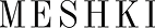 Meshki